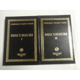    DISCURSURI (dedicatie si autograf) vol1 si vol2   -  CORNELIU  VADIM  TUDOR